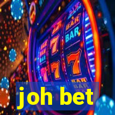 joh bet